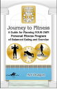 Journey to Fitness: A Guide fo