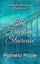The Freedom Staircase Strange Sands, 3【電子書籍】 Pamela Poole