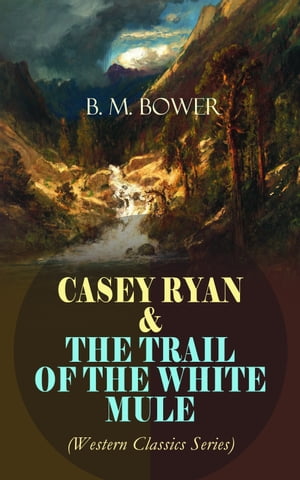 CASEY RYAN & THE TRAIL OF THE 