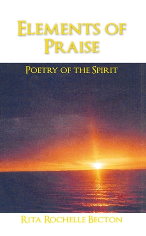 Elements of Praise: