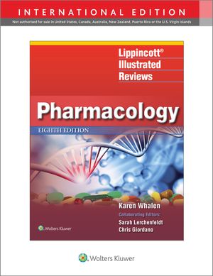 Lippincott Illustrated Reviews: Pharmacology【電子書籍】[ Karen Whalen ]