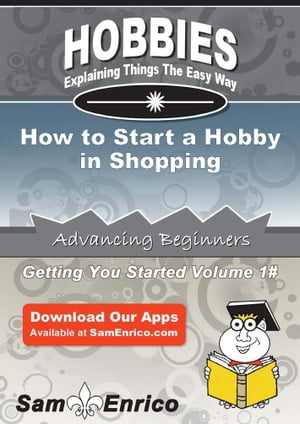 How to Start a Hobby in Shopping