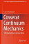 Cosserat Continuum Mechanics