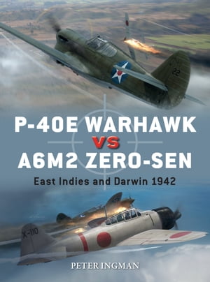 P-40E Warhawk vs A6M2 Zero-sen East Indies and Darwin 1942Żҽҡ[ Pete...