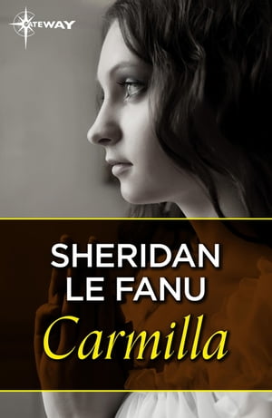 Carmilla【電子書籍】[ Joseph Sheridan Le F