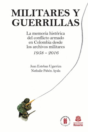 Militares y Guerrillas