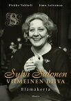 Sylvi Salonen - Viimeinen diiva【電子書籍】[ Ismo Loivamaa ]