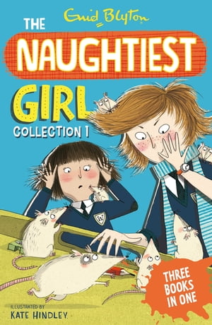 楽天楽天Kobo電子書籍ストアThe Naughtiest Girl Collection 1 Books 1-3【電子書籍】[ Enid Blyton ]