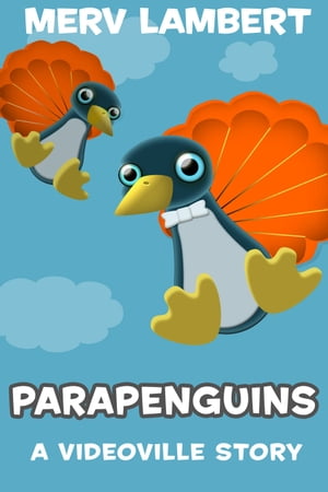 Parapenguins - A Children's Short Story【電子