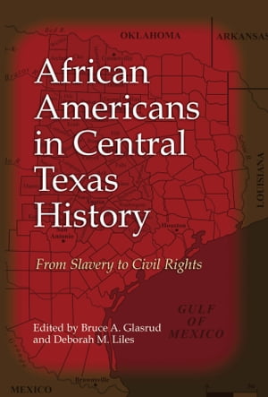 African Americans in Central Texas History