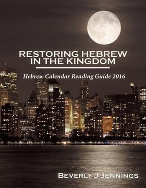 Restoring Hebrew in the Kingdom Reading GuideŻҽҡ[ Beverly J Jennings ]