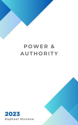 POWER & AUTHORITY