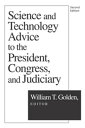 Science and Technology Advice To the President, Congress and Judiciary