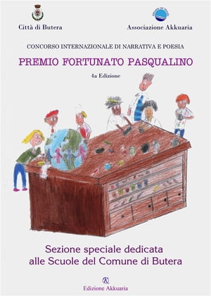 Antologia del Premio Letterario Fortunato Pasqualino Sezione Scuole di Butera