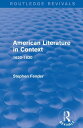 American Literature in Context 1620-1830【電子書籍】 Stephen Fender