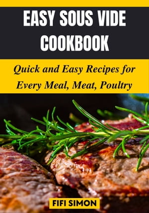 Easy Sous Vide Cookbook