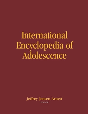 楽天楽天Kobo電子書籍ストアInternational Encyclopedia of Adolescence【電子書籍】