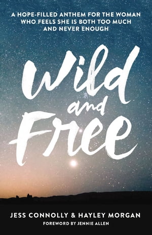 Wild and Free