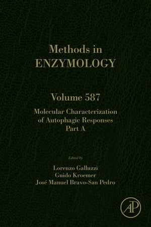 Molecular Characterization of Autophagic Responses Part A