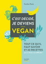 ŷKoboŻҽҥȥ㤨C'est d?cid? je deviens veganŻҽҡ[ Caroline PESSIN ]פβǤʤ1,216ߤˤʤޤ