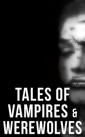 Tales of Vampires & Werewolves Collection【電子書