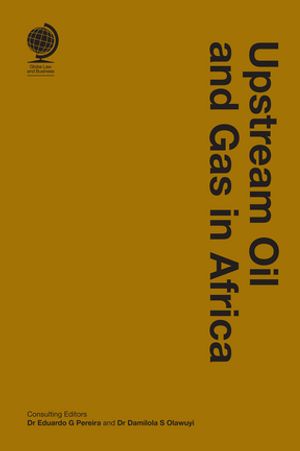 楽天楽天Kobo電子書籍ストアUpstream Oil and Gas in Africa【電子書籍】[ Eduardo G Pereira ]