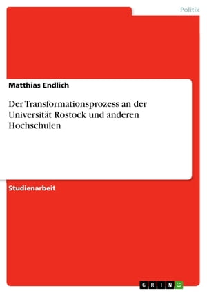 Der Transformationsprozess an der Universit?t Rostock und anderen Hochschulen
