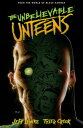 The Unbelievable Unteens: From the World of Black Hammer Volume 1【電子書籍】[ Jeff Le...