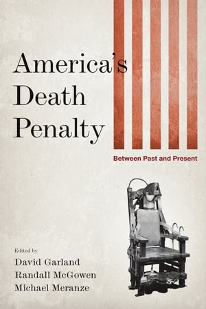 America's Death Penalty Between Past and PresentŻҽҡ