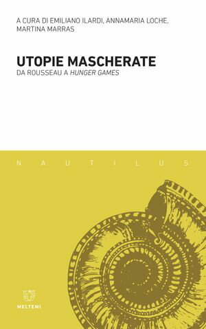 Utopie mascherate