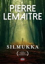 Silmukka【電子書籍】[ Pierre Lemaitre ]