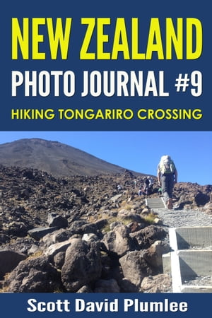 New Zealand Photo Journal #9: Hiking Tongariro C