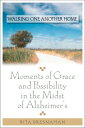 ŷKoboŻҽҥȥ㤨Walking One Another Home Moments of Grace and Possibility in the Midst of Alzheimer'sŻҽҡ[ Rita Bresnahan ]פβǤʤ452ߤˤʤޤ