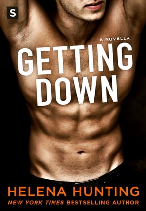 Getting Down【電子書籍】[ Helena Hunting ]