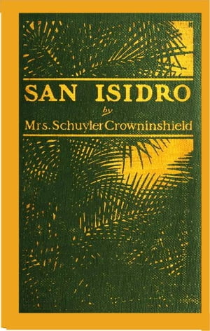 San IsidroŻҽҡ[ Mrs. Schuyler Crowninshield ]