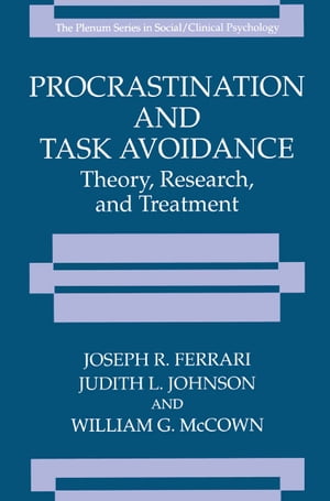 Procrastination and Task Avoidance