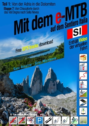 Mit dem (e)-MTB auf dem Sentiero Italia Etappe 7: Von Chiusaforte durch das Val Dogna nach Sella NeveaŻҽҡ[ Sara Agostini, Gerd Waldmann ]