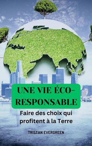 Une vie éco-responsible