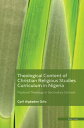 Theological Content of the Christian Religious Studies Curriculum in Nigeria Pas...