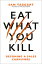 Eat What You Kill