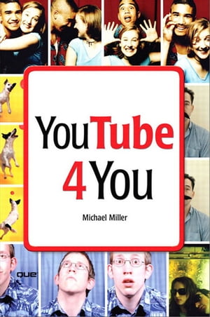 YouTube 4 You【電子書籍】[ Michael Miller ]