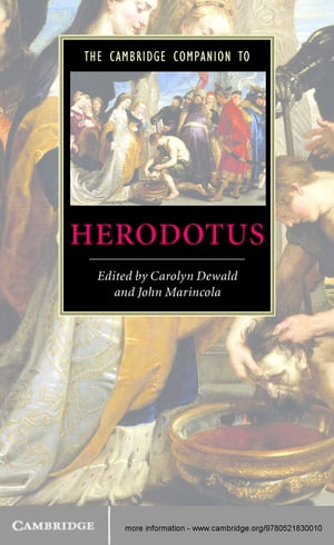 The Cambridge Companion to Herodotus