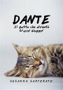 Dante il gatto che divent travel blogger【電子書籍】 SUSANNA SARTORATO