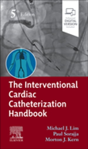 The Interventional Cardiac Catheterization Handbook