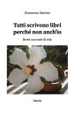 Tutti scrivono libri perch? non anch’io【電