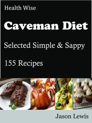 Health Wise Caveman Diet