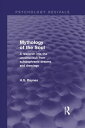 Mythology of the Soul (Psychology Revivals) A Research into the Unconscious from Schizophrenic Dreams and Drawings【電子書籍】 H.G. Baynes