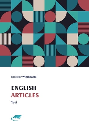 English Articles Test【電子書籍】[ Rados?aw Wi?ckowski ]