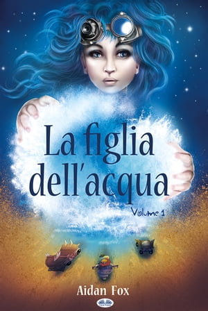 La Figlia Dell’Acqua