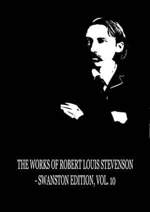 The Works of Robert Louis Stevenson - Swanston E